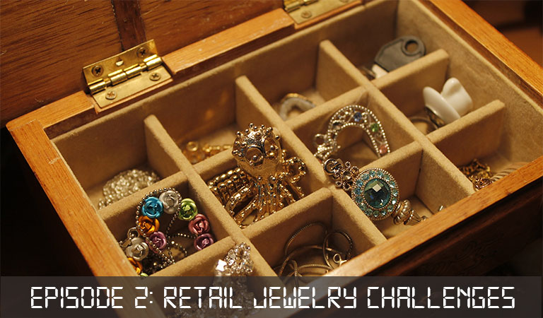 Retail Jewelry Challenges